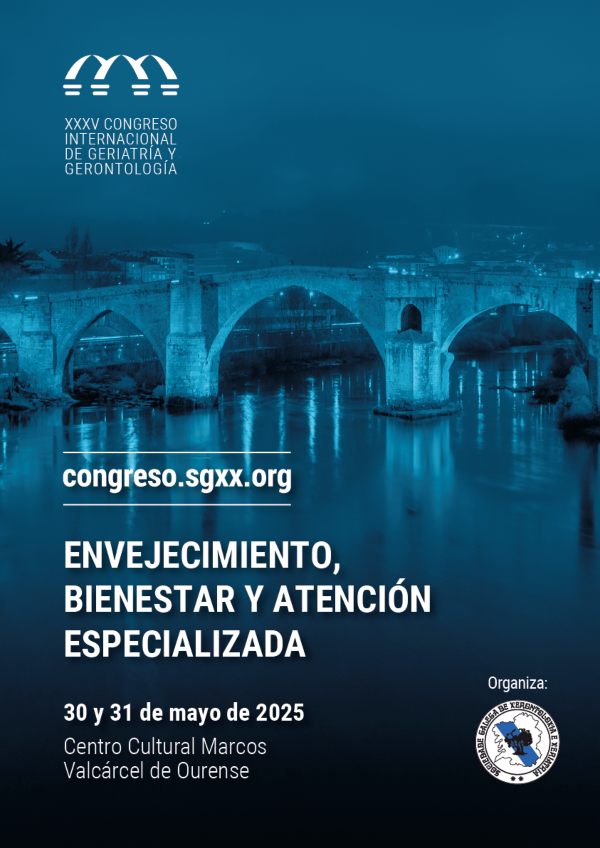 XXXV CONGRESO INTERNACIONAL DE GERIATRÍA Y GERONTOLOGÍA. Envejecimiento, bienestar y atención especializada.