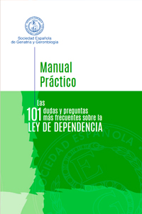 Manual Práctico Las 101 dudas y preguntas más frecuentes sobre la Ley de Dependencia