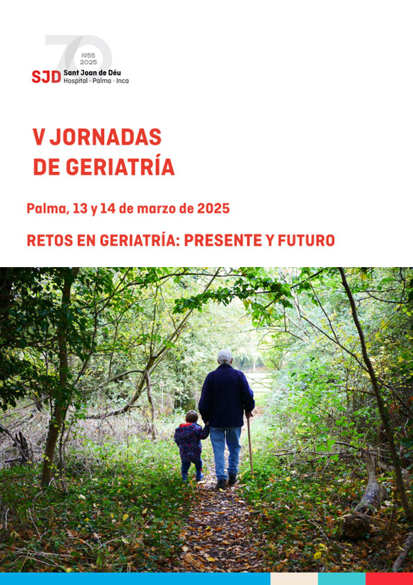 V Jornadas de Geriatría. Retos en Geriatría: Presente y Futuro