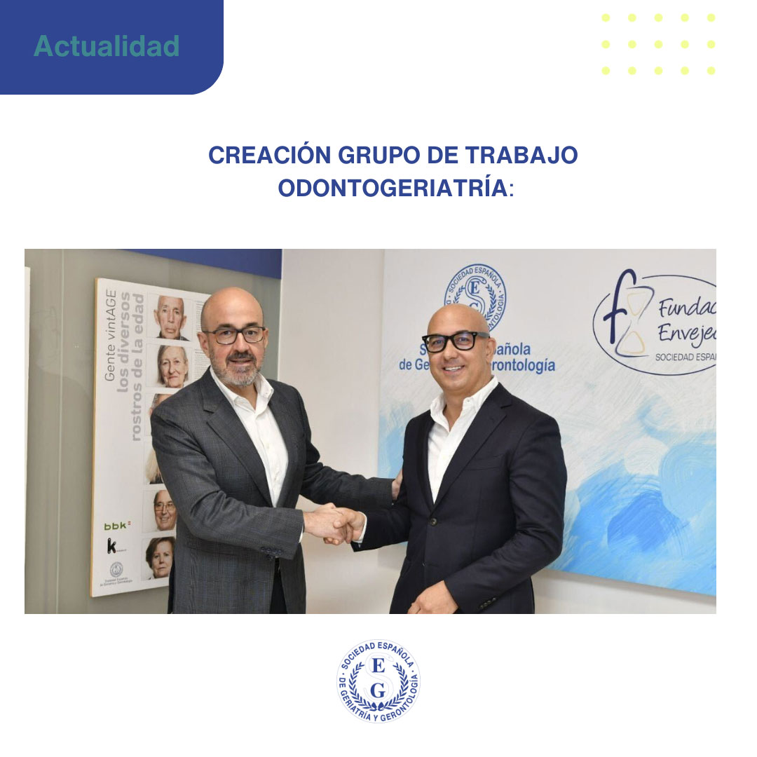 <p>CREACIÓN GRUPO DE TRABAJO ODONTOLOGÍA-ODONTOGERIATRÍA: SALUD BUCODENTAL EN P