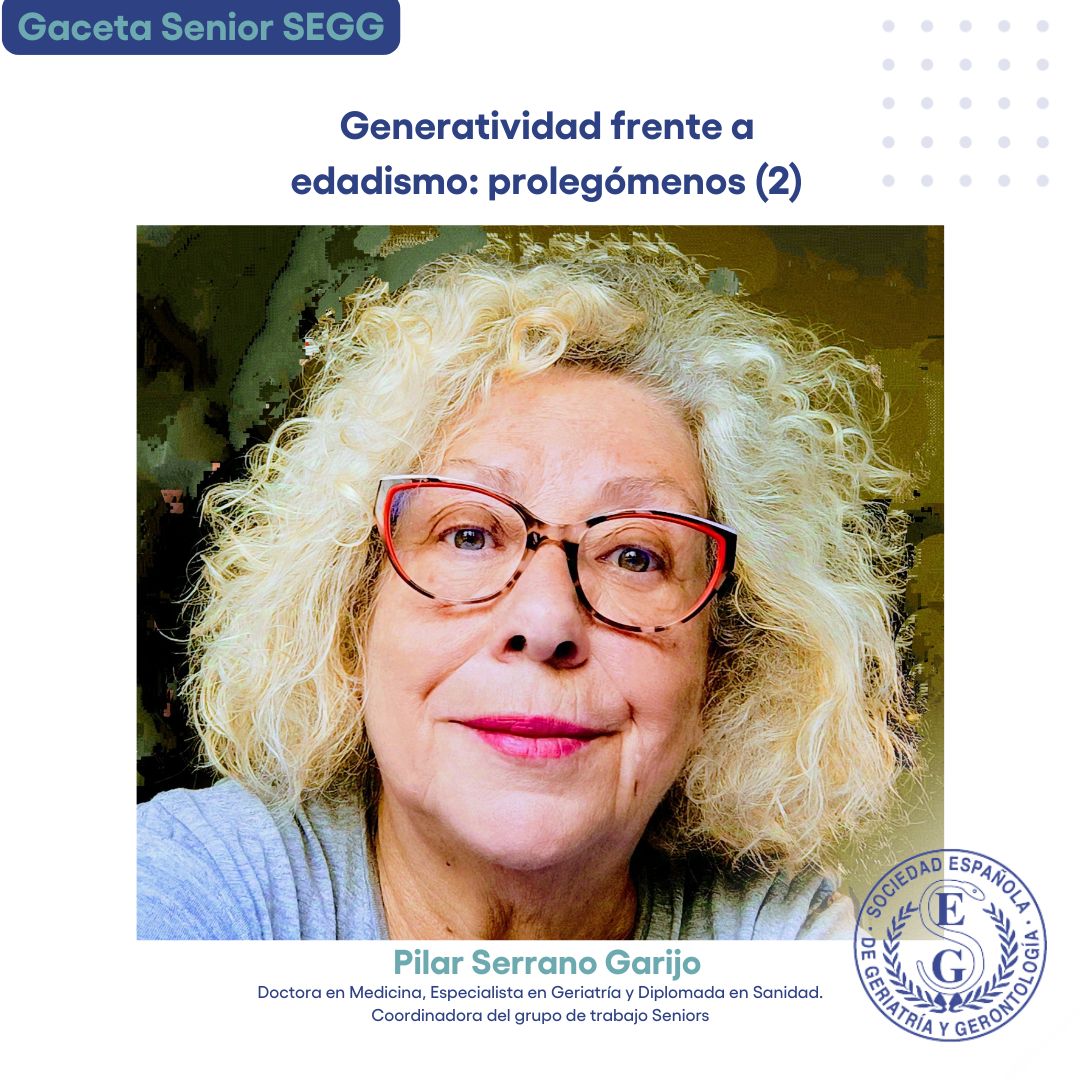 <p>Generatividad frente a edadismo: prolegómenos 2</p>