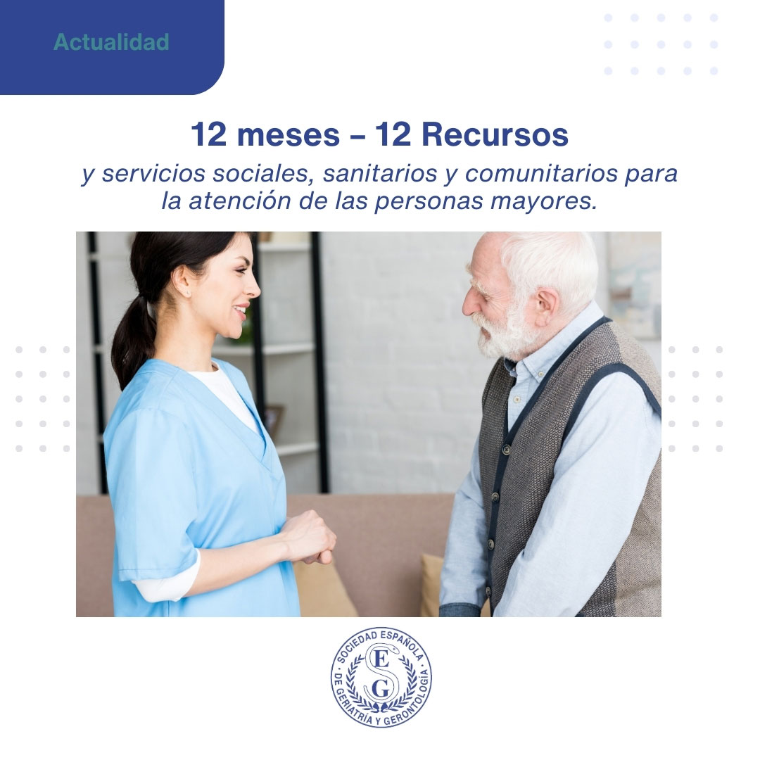 <p>12 Meses, 12 recursos y servicios sociales, sanitarios y comunitarios para la atención de