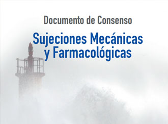 DOCUMENTO DE CONSENSO SOBRE SUJECIONES MECÁNICAS Y FARMACOLÓGICAS